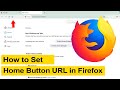 How to Set URL for Home button on Mozilla Firefox Browser?
