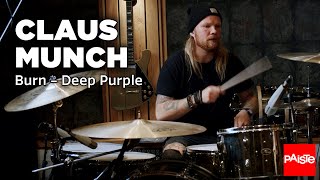 PAISTE CYMBALS - Claus Munch (Drum Playthrough &quot;Burn&quot; - Deep Purple)