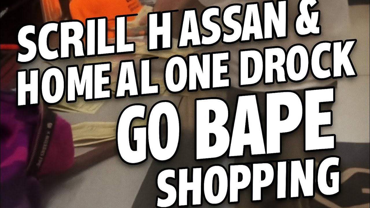 DailyScrillTV:  Scrill Hassan & HomeAlone Drock Go BAPE Shopping [Episode 1]