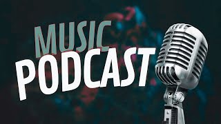 BACKGROUND MUSIC FOR PODCAST