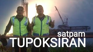 TUPOKSIRAN (main tasks, functions & roles) of INDONESIAN SATPAM TUPOKSIRAN (main tasks, functions & roles) of INDONESIAN SATPAM