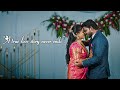 Kishore anand  kaviya  wedding teaser  kuviyam wedding photography  team kuviyam