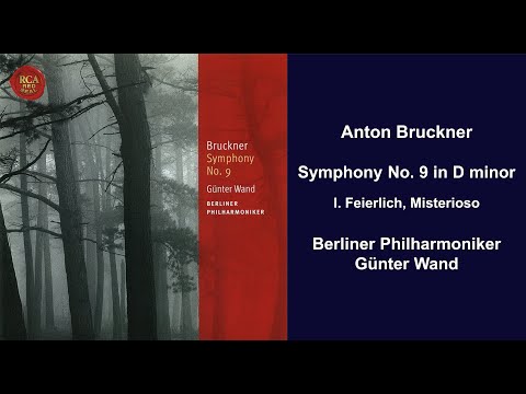 Anton Bruckner: Symphony No. 9 in D minor - I. Feierlich