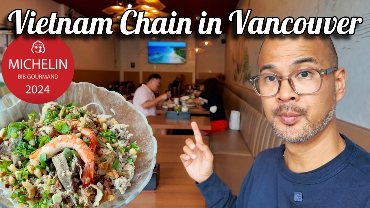 Самый дешевый мишленовский обед в Ванкувере | Вьетнамская кухня в Hong Phat