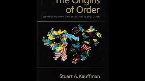 The Origins of Order   Self Organization and Selection in Evolution by Stuart A  Kauffman | Summary
