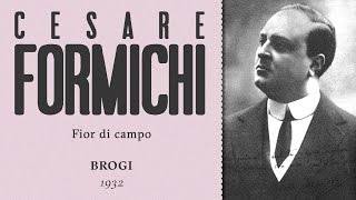 Cesare Formichi - Fior Di Campo Renato Brogi - 1932