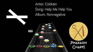 Coldrain - Help Me Help You | Clone Hero Chart