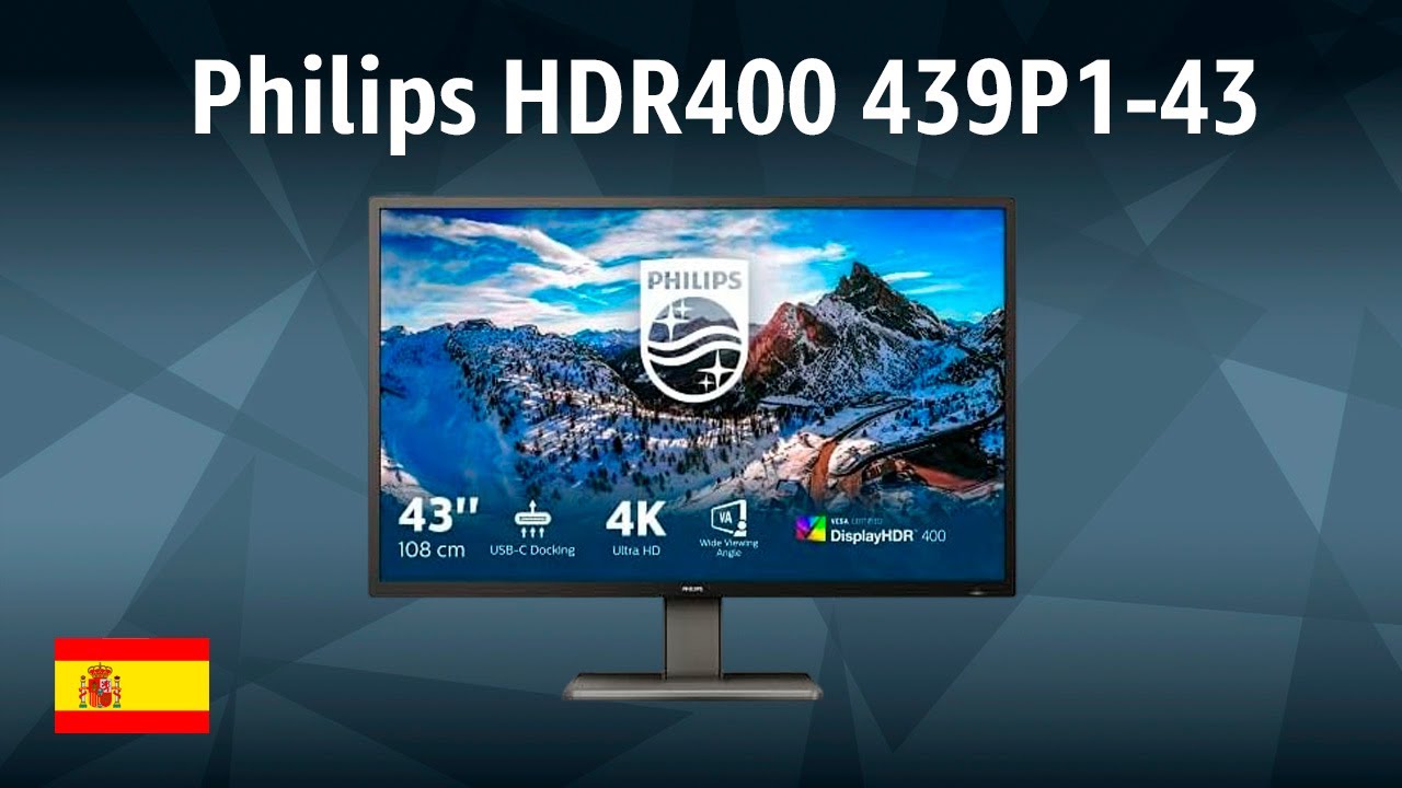 Monitor Philips HDR400 439P1-43 | PRUEBA | Español