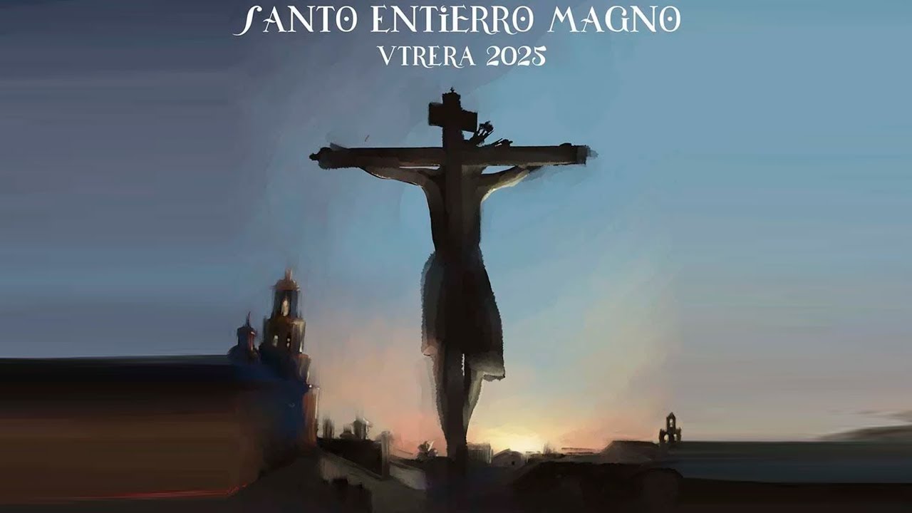 ⁴ᴷ SANTO ENTIERRO MAGNO UTRERA 2025