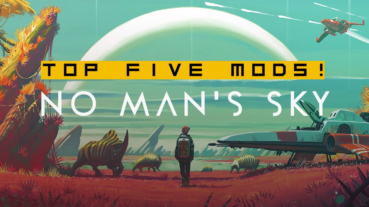 No Man's Sky TOP 5 MODS! - The Know Game News - YouTube