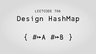 Gotta go fast – Design HashMap – Leetcode 706