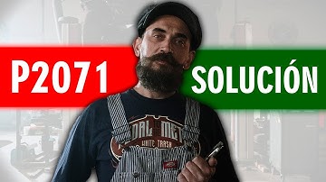 CÓDIGO P2071 🟢 Solucionado 🟢 Código Avería Válvula ajuste colector admisión Síntomas Causas Solución