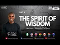The spirit of wisdom supernatural intelligence  ik obeta  15th may 2024  day 6