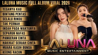 Laluna   Album Viral 2026  Din Annesia  Teganaya Kau Selalu Rindu Sabela Kdi