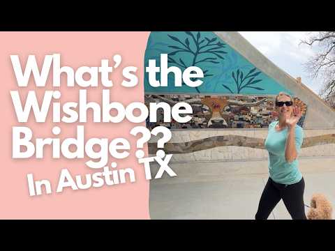 What’s the Wishbone Bridge? Only the coolest newest addition to the Hike/Bike trail & Lady Bird Lake
