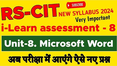 Rscit assessment 8। Rscit ilearn assessment 8। Rscit unit 8. Microsoft word। Rscit ilearn unit 8।