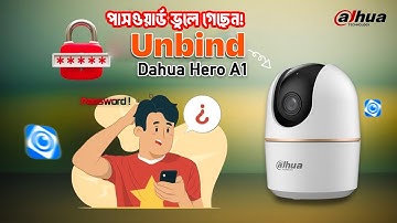 Unbind Dahua WIFI Cameras in Just 2 Minutes - New Method! Easy & Simple️‍🔥