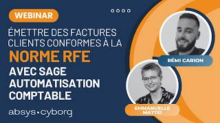 Webinar | Sage 100 et Automatisation Comptable : Factures Clients RFE en 2026
