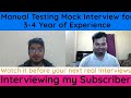 Manual Testing Mock Interview for 3-4 YOE | Interviewing My Subscriber