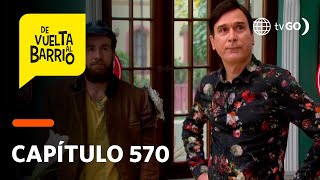 De Vuelta Al Barrio 4: Edmundo aceptó que Charly viva en su casa por la cuarentena (Capítulo 570)