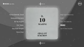 Ədalət Şükürov — Əzizim (Rəsmi Audio) | 2005