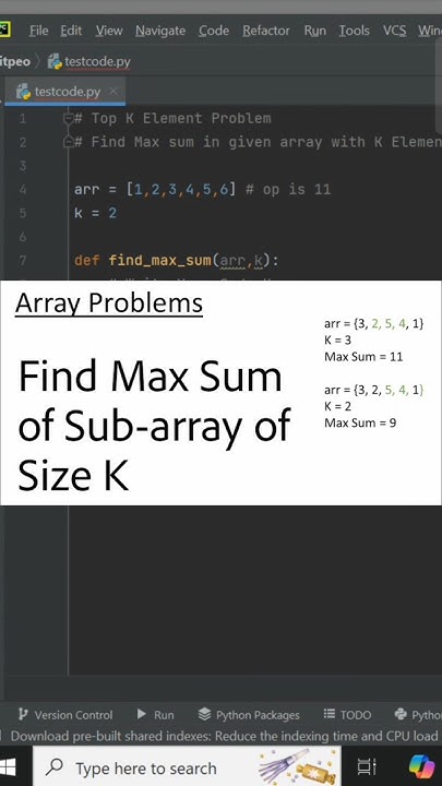 Find Max Sum of a subarray of size of k python | @pythonintelugu # ...