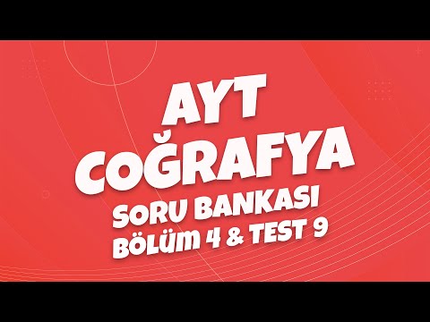 4K AYT Coğrafya Soru Bankası Bölüm 04 Test 09