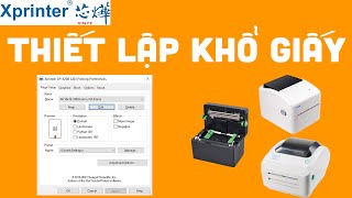 Hướng dẫn thiết lập khổ giấy máy in sử dung Driver Bartender Xprinter Gprinter Goddex dPos DL02