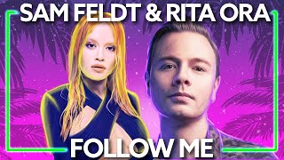 Sam Feldt & Rita Ora - Follow Me [Lyric Video]