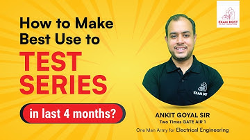 How to make best use to test series in last 4 months?? | Ankit Goyal | One Man Army
