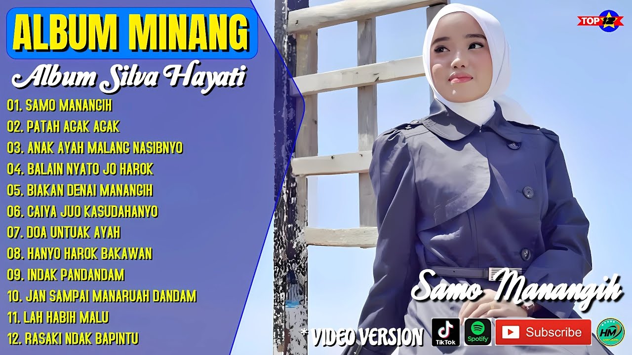 Album Silva Hayati || SAMO MANANGIH - PATAH AGAK AGAK - Lagu Minang terpopuler 2025 - Viral Tiktok