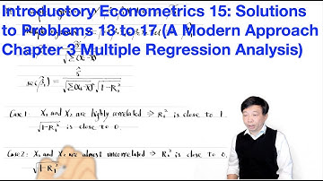 Solutions to Problems 13 to 17 (A Modern Approach Chapter 3) | Introductory Econometrics 15
