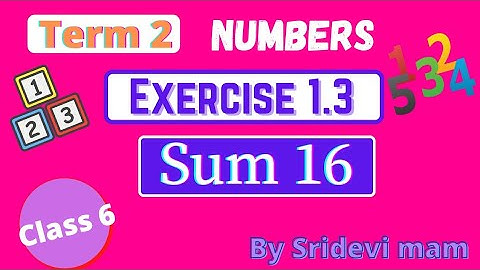 6th maths tamil Term 2 Chapter 1 ( Numbers ) exercise 1.3 sum 16 TN samacheer class 6 maths ex