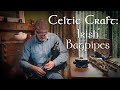 Irish Bagpipes - Celtic Craftsmanship: Uilleann Pipes