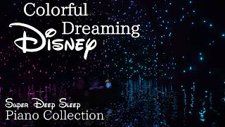 Disney Magical Colorful Dreaming Cave Piano Music Collection (No Mid-roll Ads)