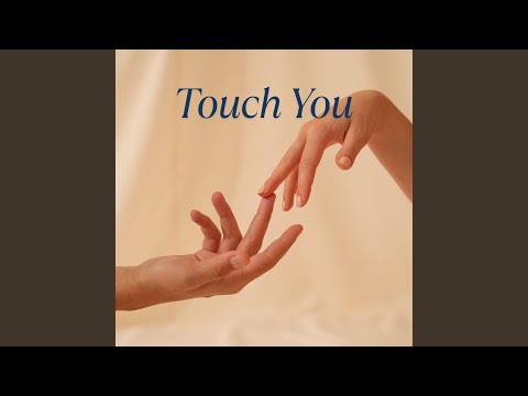Tony Sway - Touch You