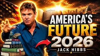 Jack Hibbs 🔴What The Bible Reveals About America_s Future In 2026 🔴🔥 bible prophecy