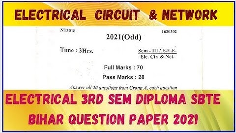 || Electrical circuit and Network || previous years Question paper 2021 electrical 3rd sem diploma