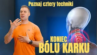 4 PRZYCZYNY BÓLU KARKU - tak je zniwelujesz !