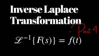 Inverse Laplace Transform Part 4 | One Night Before Exams