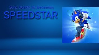 Sonic World's 1st Anniversary Live: SPEEDSTAR