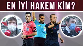 Süper Li̇gi̇n En İyi̇ Hakemi̇ Ki̇m? - Sokak Röportaji