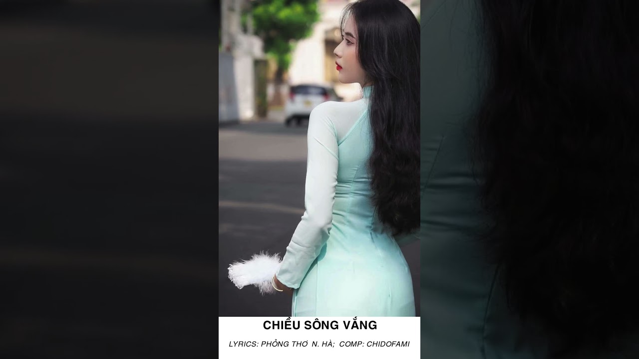 CHIỀU SÔNG VẮNG (v), Comp: Chidofami
