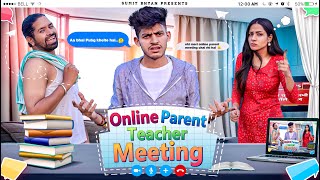 ONLINE PARENT TEACHER MEETING || Sumit Bhyan