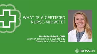 What is a Certified Nurse-Midwife? | Danielle Schell, CNM