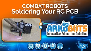ARKObots RC Combat Robot Part 1 (Soldering)