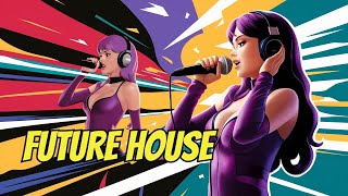 The Future of House Music is Here