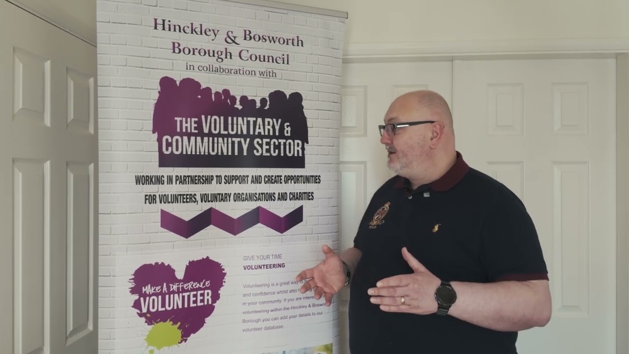 Hinckley & Bosworth Volunteer & Community Sector - What's It All About?