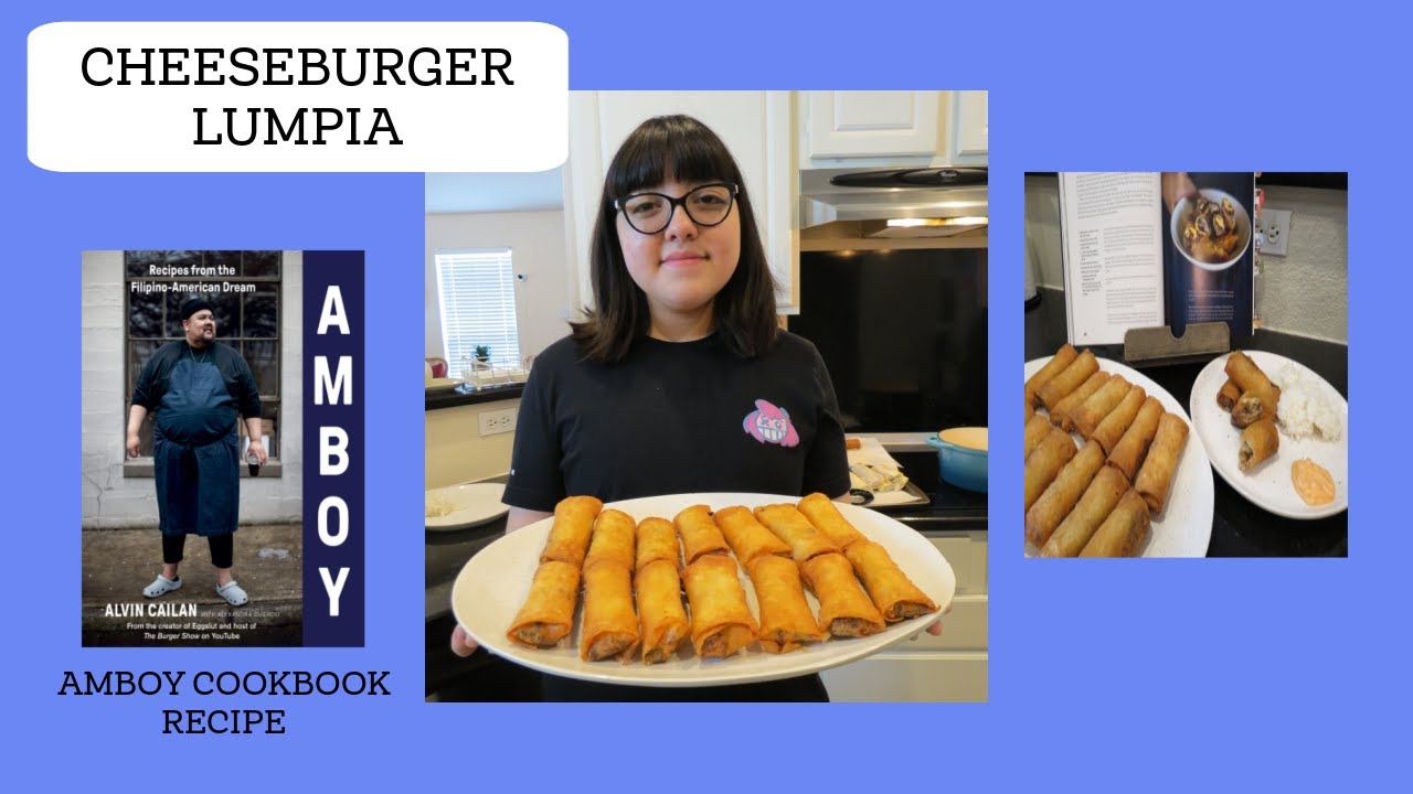 Cheeseburger Lumpia Amboy cookbook recipe YouTube