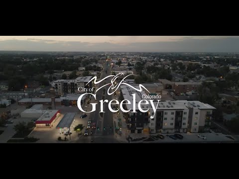 City of Greeley: Work, Live, and Play in Greeley